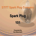 Spark Plug 101